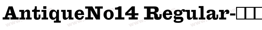 AntiqueNo14 Regular字体转换